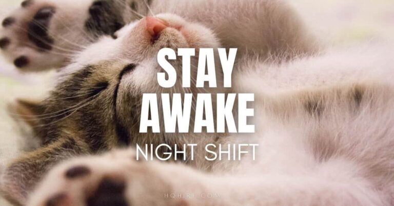 15 Ways to Stay Awake on a Night Shift