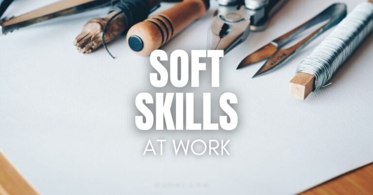 100+ Best Soft Skills to Put on Resume [According to Statistics]