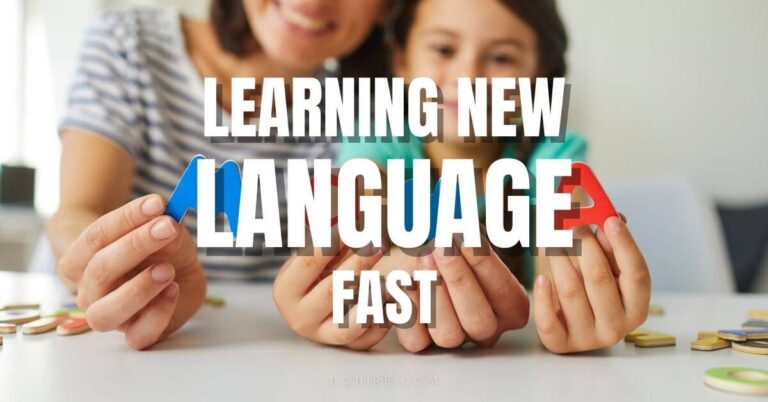 How To Learn A New Language Fast (Complete Guide)