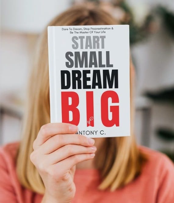 Start Small, Dream Big (Lifestyle 1) - Copy