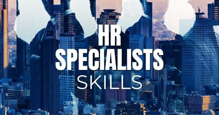 Essential Human Resource Specialists Skills for Effective HR Management